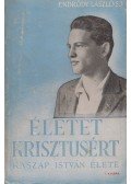 Endrődy László - Életet Krisztusért