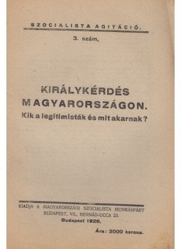  - Királykérdés Magyarországon, Budapest 1926 antikvár könyv