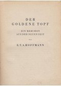 E. T. A. Hoffmann - Der goldene Topf