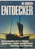 BERGIUS, C.C.,Wernher von Braun,Harrer, Heinrich,Hass, Hans,Heyerdahl, Thor - Die großen Entdecker