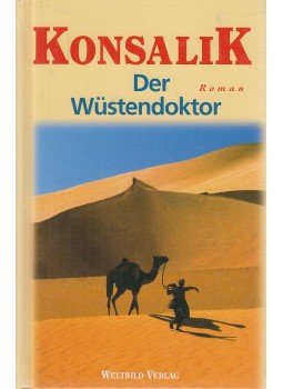 Heinz G. Konsalik - Der Wüstendoktor Heinz G. Konsalik - Der Wüstendoktor, 1981 antikvár könyv