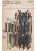 Erich Maria Remarque - Die Nacht von Lissabon