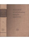 Dr. Kovách Arisztid - A kísérleti orvostudomány vizsgáló módszerei II.