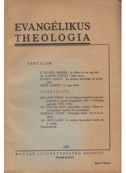 D. Ordass Lajos - Evangélikus Theologia 1947 D. Ordass Lajos - Evangélikus Theologia 1947, Budapest 1947 antikvár könyv