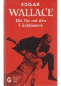 Edgar Wallace - Die Tür mit den sieben Schlössern