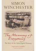 WINCHESTER, SIMON - The Meaning of Everything