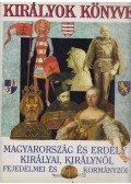 Gáspár Zsuzsa,Horváth Jenő (szerk.) - Királyok könyve