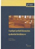 Kengyel Miklós - A polgári perbeli bizonyítás gyakorlati kézikönyve