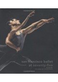 Janice Ross - San Francisco Ballet at Seventy-Five