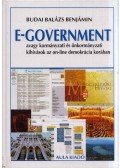BUDAI BALÁZS BENJÁMIN - E-government, avagy kormányzati és önkormányzati kihívások az on-line demokrácia korában