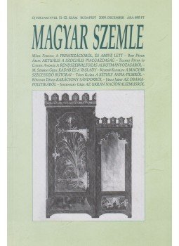 Kodolányi Gyula - Magyar Szemle 2009. december Kodolányi Gyula - Magyar Szemle 2009. december, Budapest 2009 antikvár könyv