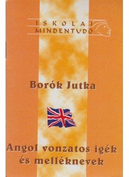 Borók Jutka - Angol vonzatos igék és melléknevek,  0 antikvár könyv
