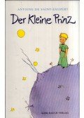 Saint-Exupéry, Antoine de - Der Kleine Prinz
