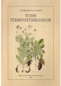 Vásárhelyi Tamás - Tudós természetábrázolók (dedikált)