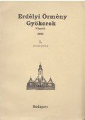 Dávid Csaba - Erdélyi Örmény Gyökerek 2001 / I.