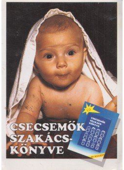 Devics Józsefné - Csecsemők szakácskönyve, Budapest 1994 antikvár könyv