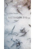 Géher István - Esztendők éve (dedikált)