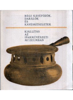  - Régi kávéfőzők, darálók és kávéskészletek,  0 antikvár könyv