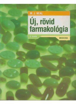 Neal, M. J. - Új, rövid farmakológia Neal, M. J. - Új, rövid farmakológia, Budapest 2008 antikvár könyv