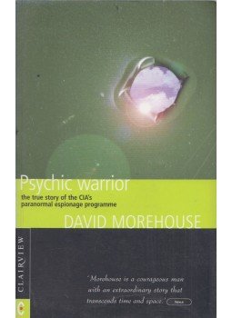 David Morehause - Psychic Warrior David Morehause - Psychic Warrior, Forest Row 2002 antikvár könyv