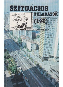 Paál László, P. G. Csebotarjov, A. R. Arutyunov, N. B. Muzrukov - Szituációs feladatok az oroszórán - Tanári kézikönyv, Budapest 1990 antikvár könyv