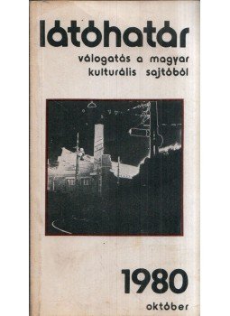 Szabolcsi Miklós - Látóhatár 1980 október Szabolcsi Miklós - Látóhatár 1980 október, Budapest 1980 antikvár könyv
