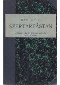Dr. Aubermann Miklós - Katholikus Szertartástan