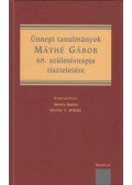 Mezey Barna (szerk.),Révész T. Mihály - Ünnepi tanulmányok Máthé Gábor 65. születésnapja tiszteletére