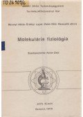 Baranyi Attila,Erdélyi Lajos,Fehér Ottó,Nemcsók János - Molekuláris fiziológia