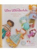 Lang, Hillary - Wee Wonderfuls: 24 Dolls to Sew and Love