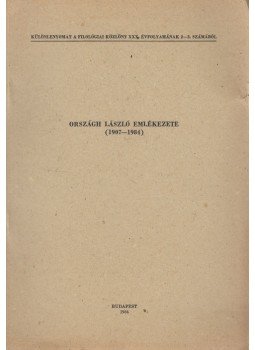 Egri Péter, Balázs János - Országh László emlékezete (1907-1984), Budapest 1984 antikvár könyv