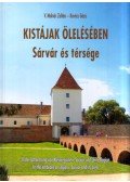 V. Molnár Zoltán,Kovács Géza - Kistájak ölelésében - Sárvár és térsége