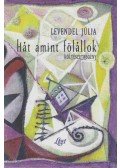 Levendel Júlia - Hát amint fölállok (dedikált)