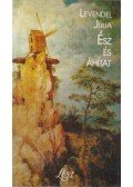 Levendel Júlia - Ész és áhítat (dedikált)