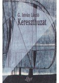 G. István László - Kereszthuzat (dedikált)