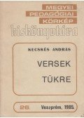 Kecskés András - Versek tükre