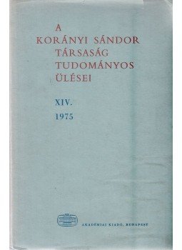 Eckhardt Sándor, Gyenes György - A Korányi Sándor Társaság tudományos ülései XIV. 1975, Budapest 1975 antikvár könyv