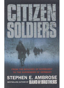 Stephen E. Ambrose - Citizen Soldiers, London 2002 antikvár könyv