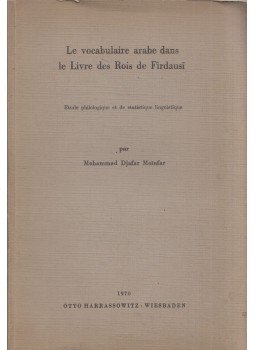 Mohammad Djafar Moinfar - Le vocabulaire arabe dans le Livre des Rois de Firdausi, Wiesbaden 1970 antikvár könyv