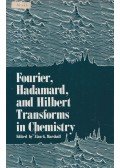 Marshall, Alan - Fourier, Hadamard, and Hilbert Transforms in Chemistry