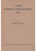 Horner Miklós - A német nemzeti szociálizmus útja
