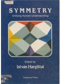 Hargittai István - Symmetry: Unifying Human Understanding
