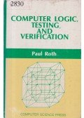 Roth, J. Paul - Computer logic, testing, and verification