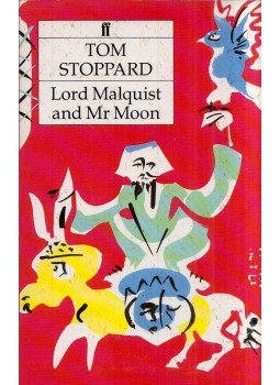 Stoppard, Tom - Lord Malquist and Mr Moon Stoppard, Tom - Lord Malquist and Mr Moon, London 1992 antikvár könyv