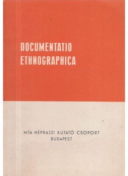 Földes László - Documentatio Ethnographica 8., Budapest 1981 antikvár könyv