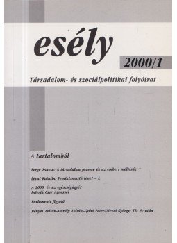 Nyilas Mihály (főszerk.) - Esély 2000/ 1 Nyilas Mihály (főszerk.) - Esély 2000/ 1, Budapest 2000 antikvár könyv