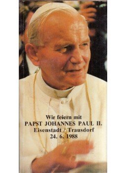  - Pastoralesbuch des Hl. Vaters Papst Johannes Paul II. in der Diözese Eisenstadt am 24. Juni 1988,  0 antikvár könyv