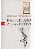Ferdinand von Schirach - Kaffee und Zigaretten