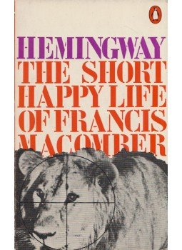 Ernest Hemingway - The Short Happy Life of Francis Macomber and other stories, Harmondsworth 1970 antikvár könyv