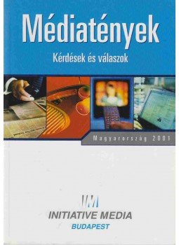 Németh Béla - IM Médiatények Németh Béla - IM Médiatények, Budapest 2001 antikvár könyv